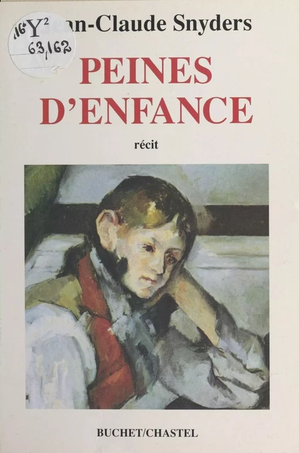 Peines d'enfance - Jean-Claude Snyders - FeniXX réédition numérique