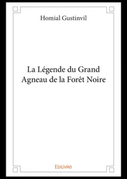 La Légende du Grand Agneau de la Forêt Noire