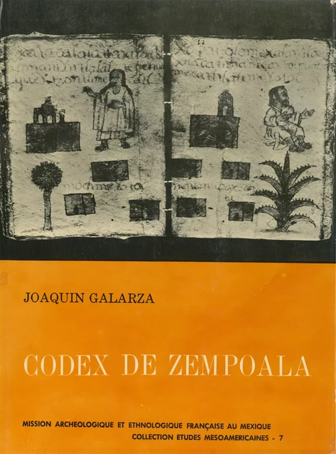 Codex de Zempoala - Joaquín Galarza - Centro de estudios mexicanos y centroamericanos