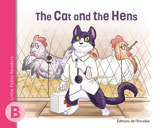 The Cat and the Hens - Annie-Claude Lebel - Éditions de l’Envolée