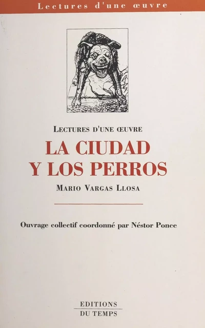 «La ciudad y los perros», Mario Vargas Llosa - Néstor Ponce - FeniXX réédition numérique