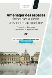 Aménager des espaces favorables au loisir, au sport et au tourisme