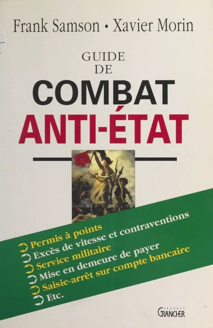 Guide de combat anti-État - Franck Samson, Xavier Morin - FeniXX réédition numérique