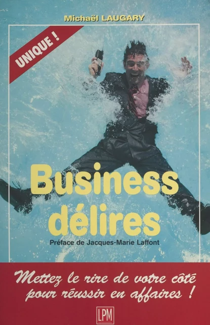 Business délires - Michaël Aguilar - FeniXX réédition numérique