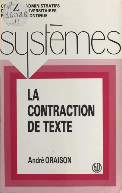 La Contraction de texte - André Oraison - FeniXX réédition numérique