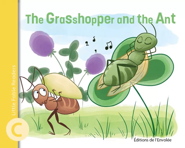 The Grasshopper and the Ant - Annie-Claude Lebel - Éditions de l’Envolée