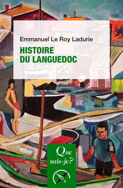 Histoire du Languedoc - Emmanuel Le Roy Ladurie - Humensis