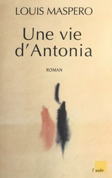 Une vie d'Antonia