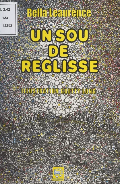 Un sou de réglisse - Bella Leaurence - FeniXX réédition numérique