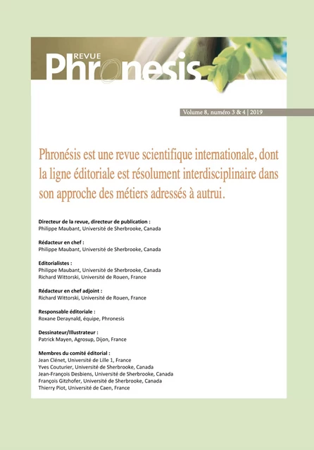 Phronesis. Vol. 8, numéro 3 & 4 | 2019. Professionnalisation et ingénierie de formation entre résonances et divergences - Philippe Maubant - Champ social Editions