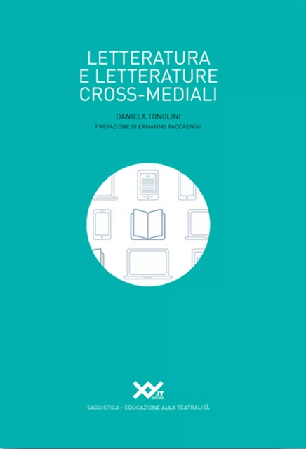 Letteratura e letterature cross-mediali -  - Editore XY.IT