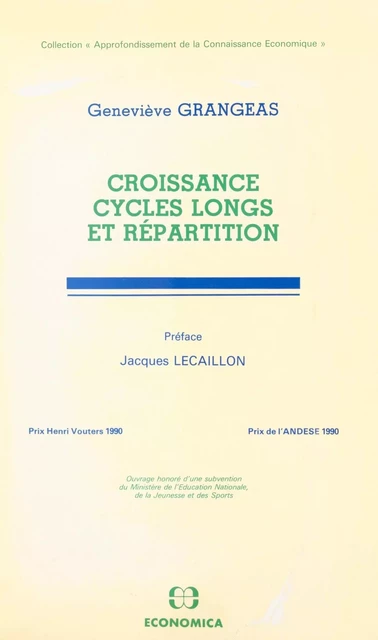 Croissance, cycles longs et répartition - Geneviève Grangeas - FeniXX réédition numérique