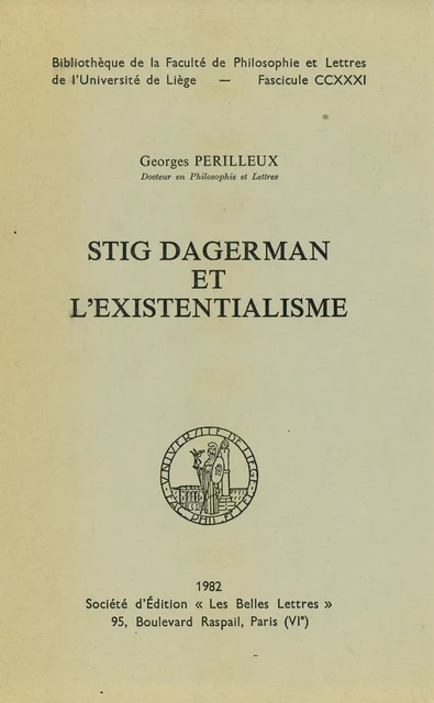 Stig Dagerman et l’existentialisme - Georges Perilleux - Presses universitaires de Liège