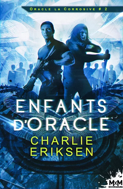 Les enfants d'Oracle - Charlie Eriksen - MxM Bookmark