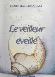 Le Veilleur éveillé