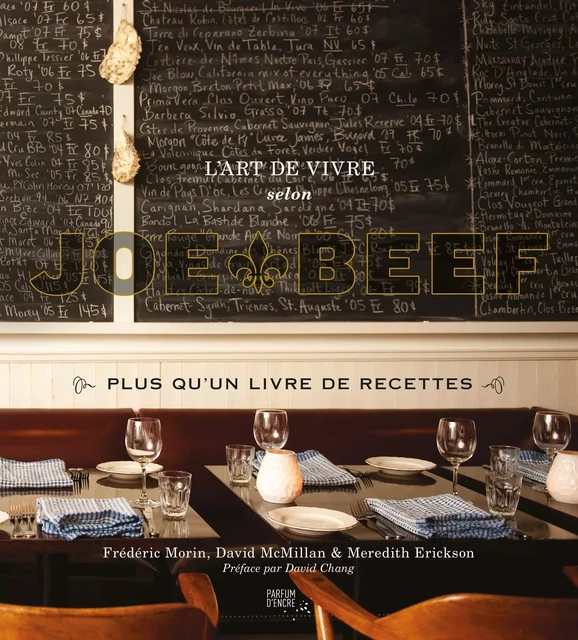 L’art de vivre selon Joe Beef - Frédéric Morin - Parfum d’encre