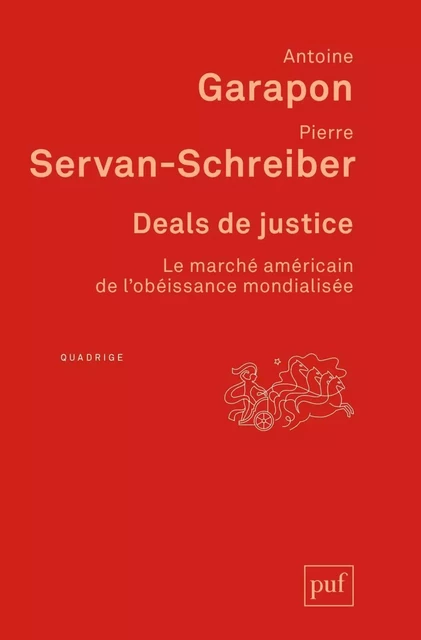 Deals de justice - Antoine Garapon, Pierre Servan-Schreiber - Humensis