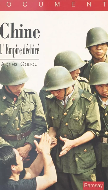 Chine, l'empire déchiré - Agnès Gaudu - FeniXX réédition numérique