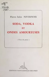 Soda, vodka et ondes amoureuses