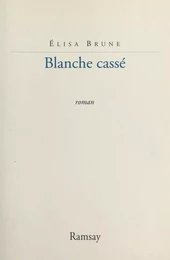 Blanche cassé