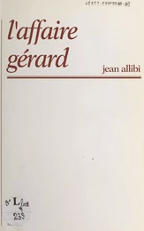 L'affaire Gérard