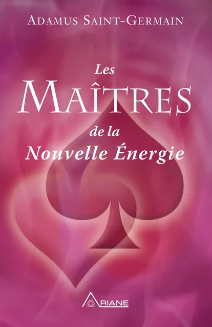 Les Maîtres de la Nouvelle Énergie - Geoffrey Hoppe - Éditions Ariane