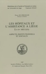 Les hôpitaux et l’assistance à Liège (Xe-XVe siècles)