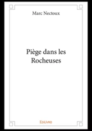 Piège dans les Rocheuses