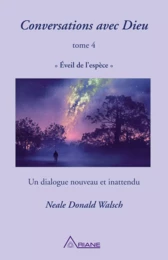 Conversations avec Dieu, tome 4