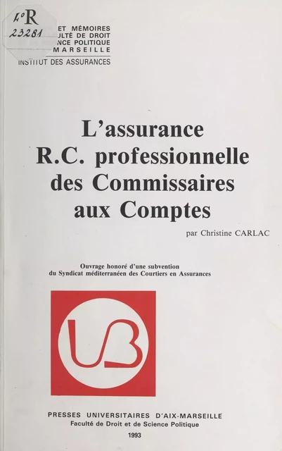 L'Assurance RC professionnelle des commissaires aux comptes - Christine Carlac - FeniXX réédition numérique