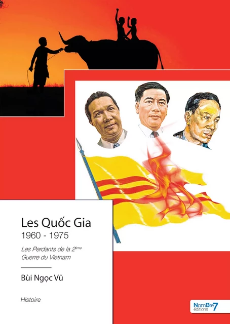 Les Quốc Gia 1960 - 1975 - Ngọc Bùi Vũ - Nombre7 Editions