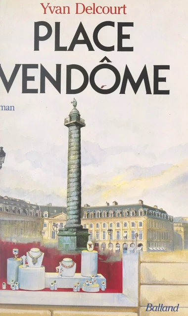 Place Vendôme - Yvan Delcourt - FeniXX réédition numérique