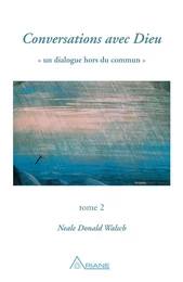 Conversations avec Dieu, tome 2