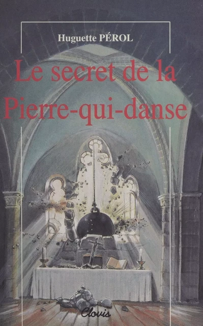 Le Secret de la Pierre-qui-danse - Huguette Perol - FeniXX réédition numérique