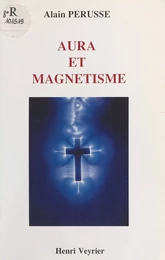 Aura et Magnétisme