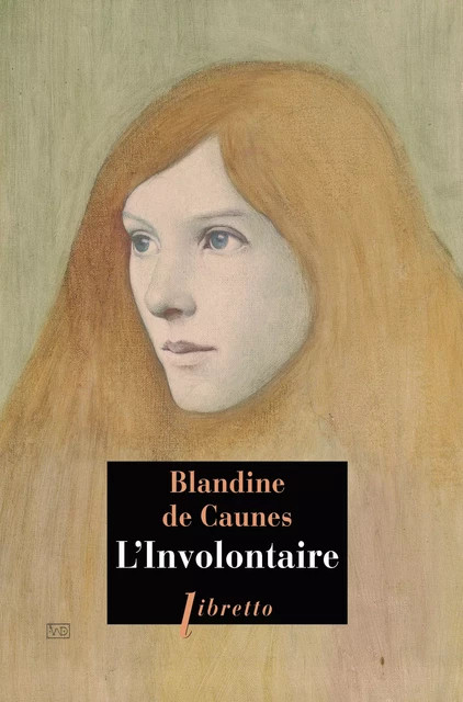 L'Involontaire - Blandine de Caunes - Libella