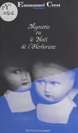 Myosotis ou le Noël de l'herboriste