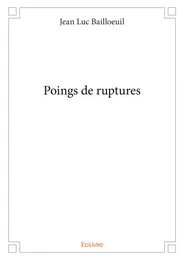 Poings de ruptures