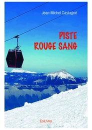 Piste rouge sang