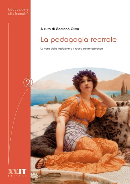 La pedagogia teatrale - Gaetano Oliva - Editore XY.IT