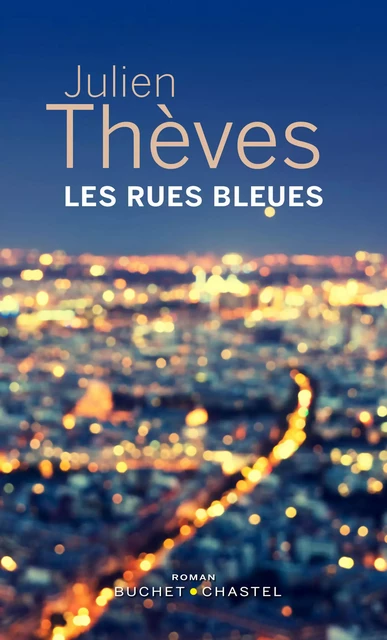 Les Rues bleues - Julien Thèves - Libella