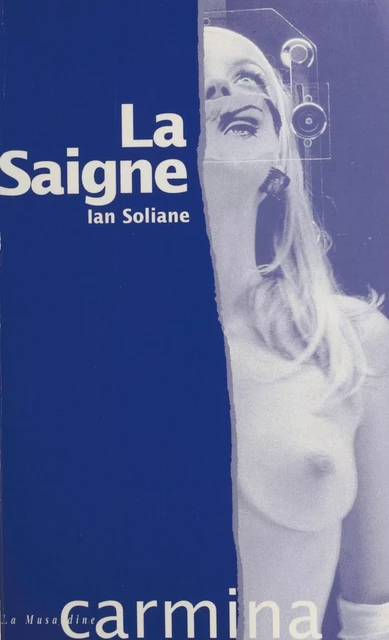 La Saigne - Ian Soliane - FeniXX réédition numérique