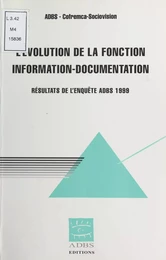 L'Évolution de la fonction information-documentation