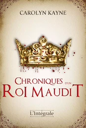 Chroniques d'un Roi Maudit