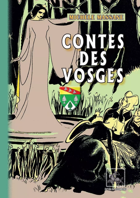 Contes des Vosges - Michèle Massane - Editions des Régionalismes