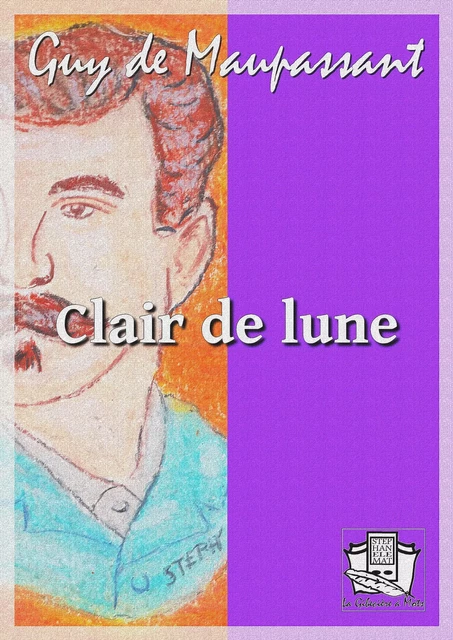 Clair de lune - Guy de Maupassant - La Gibecière à Mots