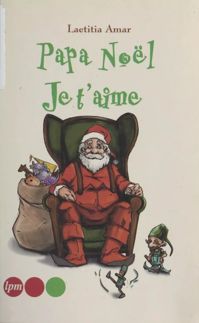 Papa Noël, je t'aime - Laetitia Amar - FeniXX réédition numérique