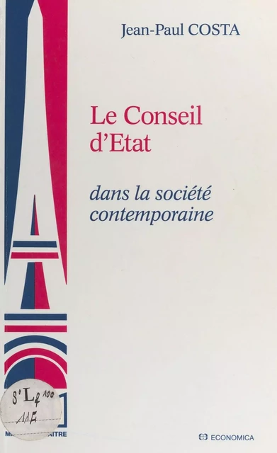 Le Conseil d'État dans la société contemporaine - Jean-Paul Costa - FeniXX réédition numérique