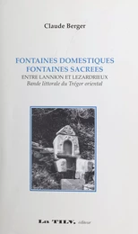 Fontaines domestiques, fontaines sacrées