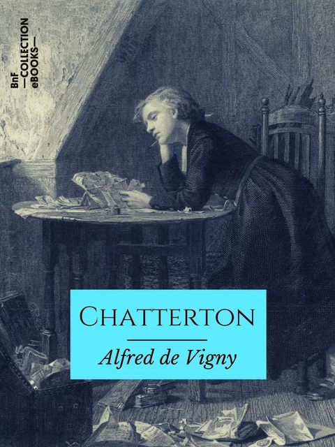 Chatterton - Alfred Vigny (de) - BnF collection ebooks